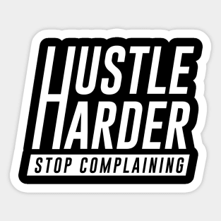 Hustle Harder Sticker